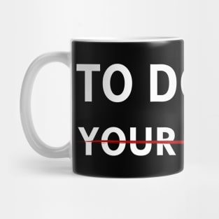 to do list you mom Mug